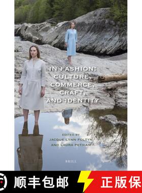 预订 In Fashion: Culture, Commerce, Craft, and Identity [9789004446588]