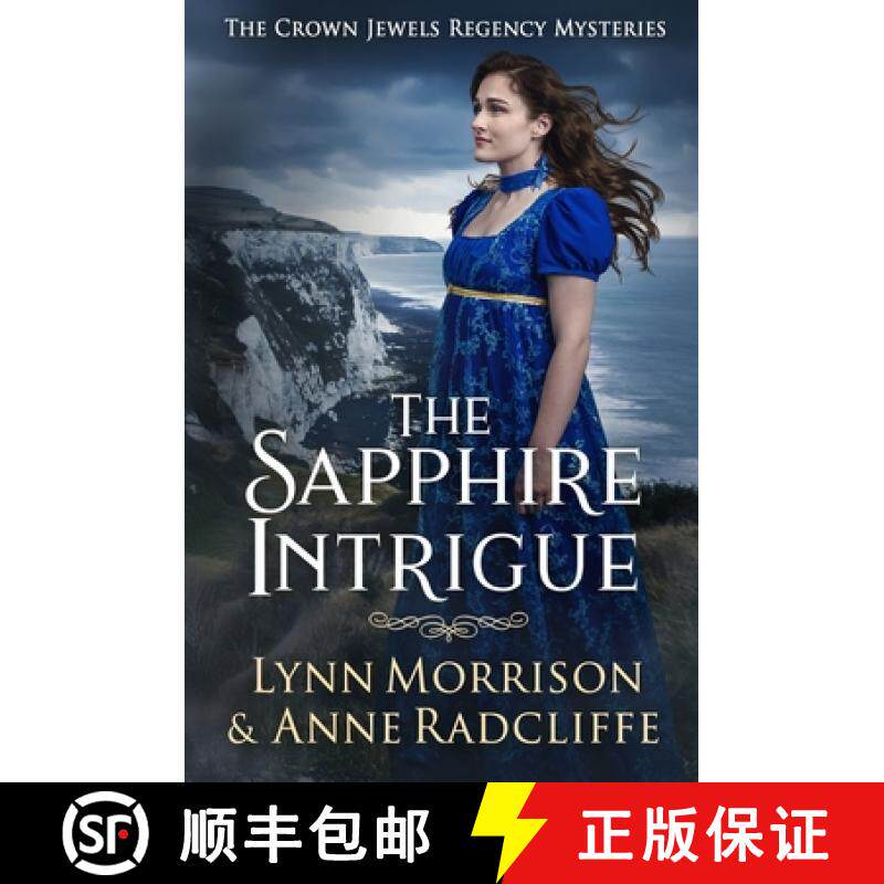 预订 The Sapphire Intrigue: A Crown Jewels Regency Mystery [9781917361002]