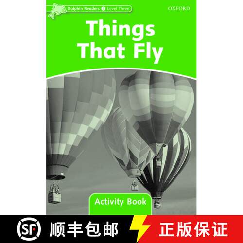 【3-4周达】Dolphin Readers: Level 3: 525-Word Vocabulary Things That Fly Activity Book [9780194401661]