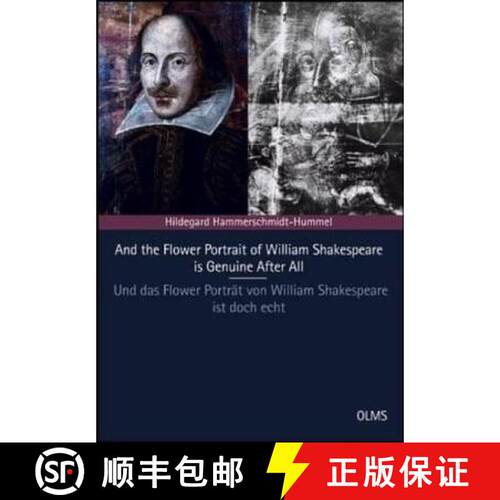 【3-4周达】And the Flower Portrait of William Shakespeare is Genuine After All: Latest Investigations... [9783487143965]