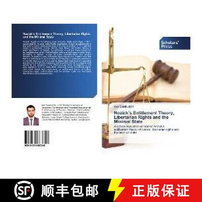 预订 Nozick’s Entitlement Theory, Libertarian Rights and the Minimal State [9783639667240]