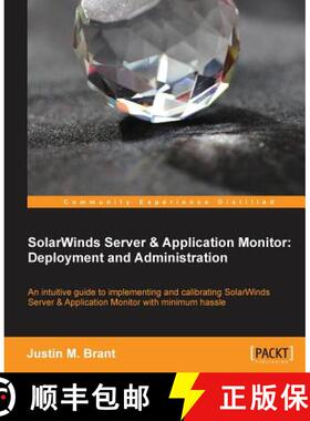 预订 SolarWinds Server & Application Monitor : Deployment and Administration [9781783551019]