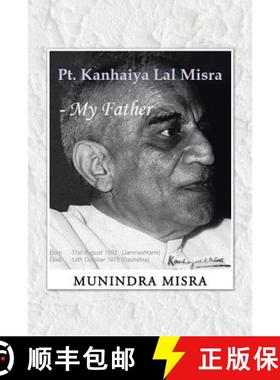 【3-4周达】PT. Kanhaiya Lal Misra - My Father [9781482818567]