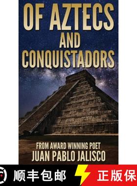 预订 Of Aztecs And Conquistadors [9784867517635]