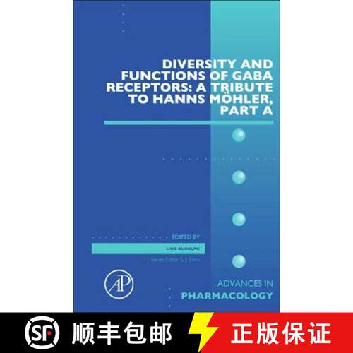 【3-4周达】精装 Diversity and Functions of Gaba Receptors: A Tribute to Hanns Möhler, Part a: Volume 72 [9780128026601]