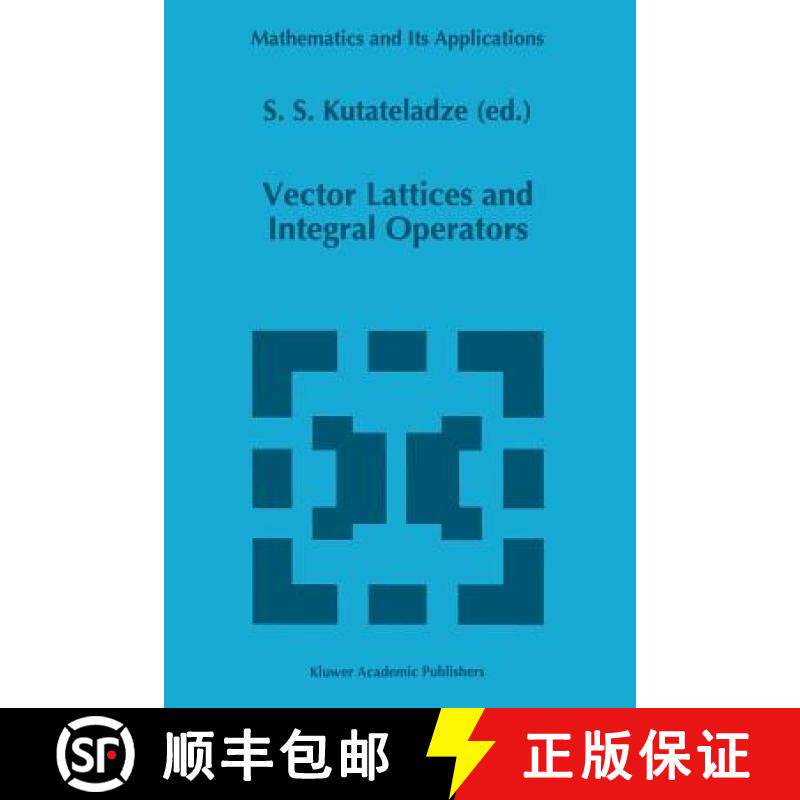 【3-4周达】Vector Lattices and Intergal Operators [9789401065719]