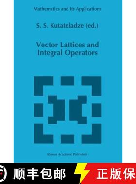 【3-4周达】Vector Lattices and Intergal Operators [9789401065719]