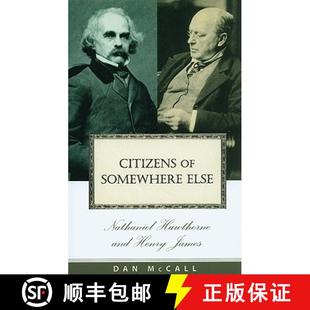 Nathaniel Somewhere Hawthorne James Citizens Henry 4周达 9780801476303 and Else