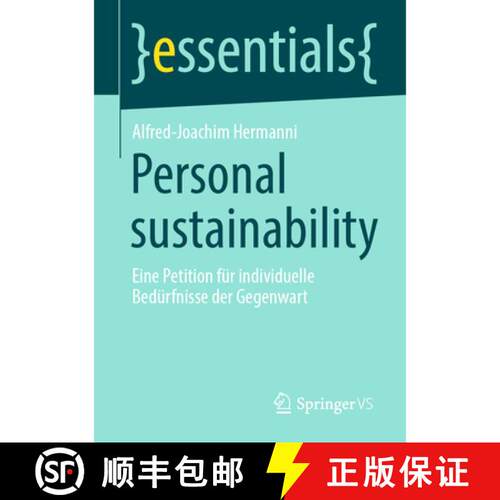 【3-4周达】Personal sustainability : Eine Petition für individuelle Bedürfnisse der Gegenwart (1. A... [9783658379889]