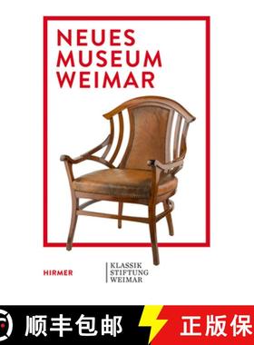 【3-4周达】Neues Museum Weimar, Volume 2: Van de Velde, Nietzsche and the Modernism Around 1900 [9783777432786]