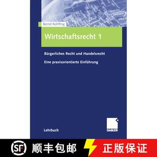 【3-4周达】Wirtschaftsrecht 1 : Bürgerliches Recht und Handelsrecht Eine praxisorientierte Einführung [9783409126380]