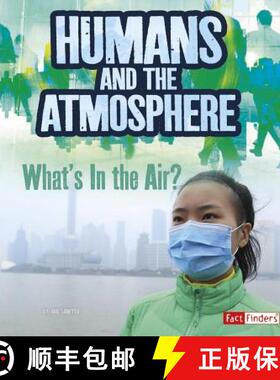 预订 Humans and Earth's Atmosphere: What's in the Air? [9781515772132]