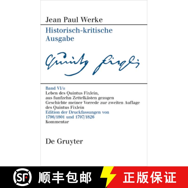 【3-4周达】Leben Des Quintus Fixlein, Aus Funfzehn Zettelkästen Gezogen: Edition Der Handschriftlich... [9783110718195]