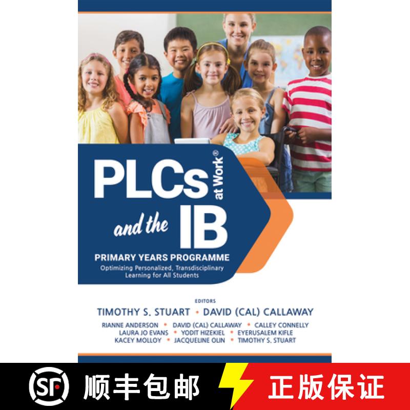 【3-4周达】Plcs at Work(r) and the IB Primary Years Programme: Optimizing Personalized, Transdiscipli... [9781954631151]