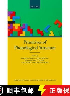 【3-4周达】Primitives of Phonological Structure [9780198791126]