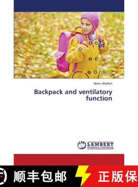 预订 Backpack and ventilatory function [9783659165719]