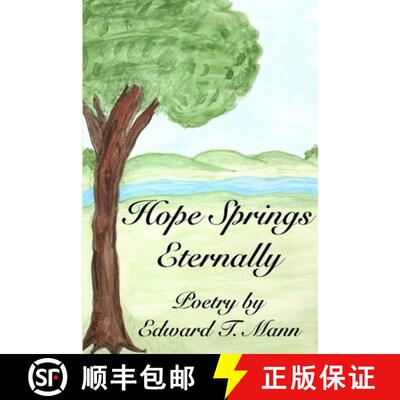 【3-4周达】Hope Springs Eternally, Poetry by Edward T. Mann [9781105868061]