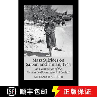 Civilian the Tinian and Saipan 9781476674568 Histor... Mass 3周达 Examination Suicides Deaths 1944