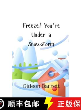 预订 Freeze! You're Under a Snowstorm [9789916943168]