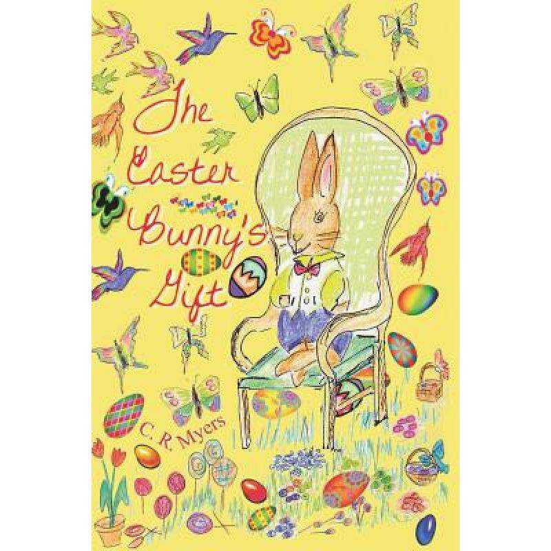 预订 the easter bunnys gift [9781937690779]