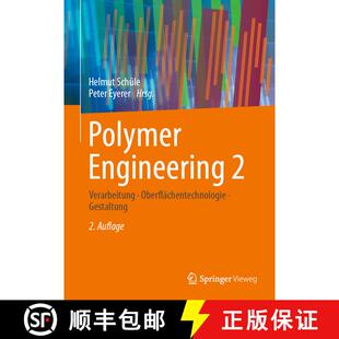 【3-4周达】精装 Polymer Engineering 2: Verarbeitung, Oberflächentechnologie, Gestaltung (2. Aufl. 2020) [9783662598405]