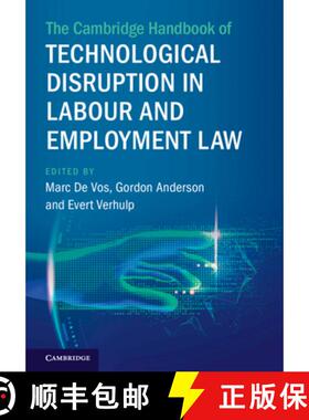 【3-4周达】The Cambridge Handbook of Technological Disruption in Labour and Employment Law [9781108840057]