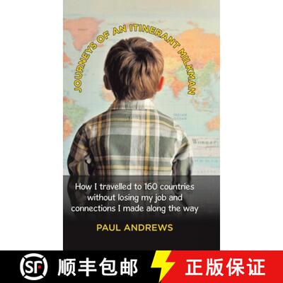 【3-4周达】Journeys of an Itinerant Milkman: How I travelled to 160 countries without losing my job a... [9780228840763]