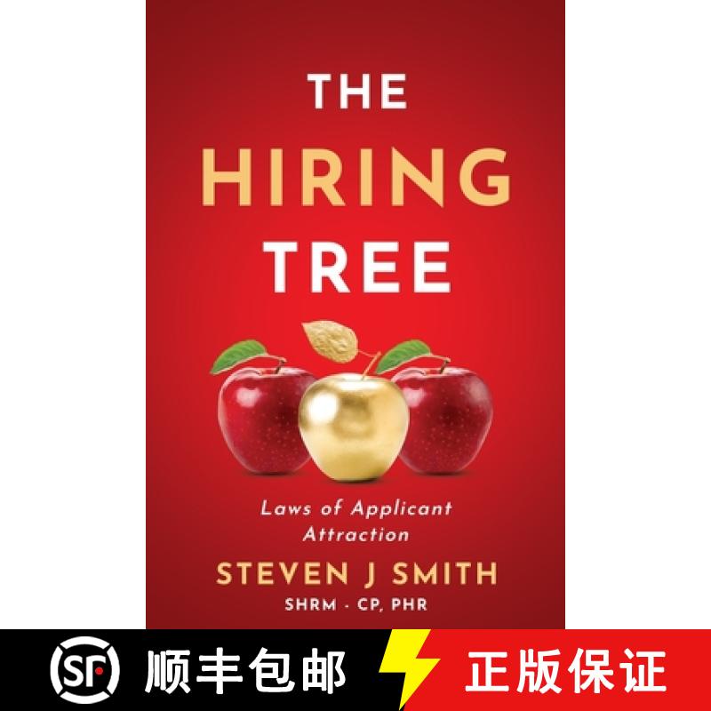 【2-3周达】The Hiring Tree: Laws of Applicant Attraction [9798987437001]