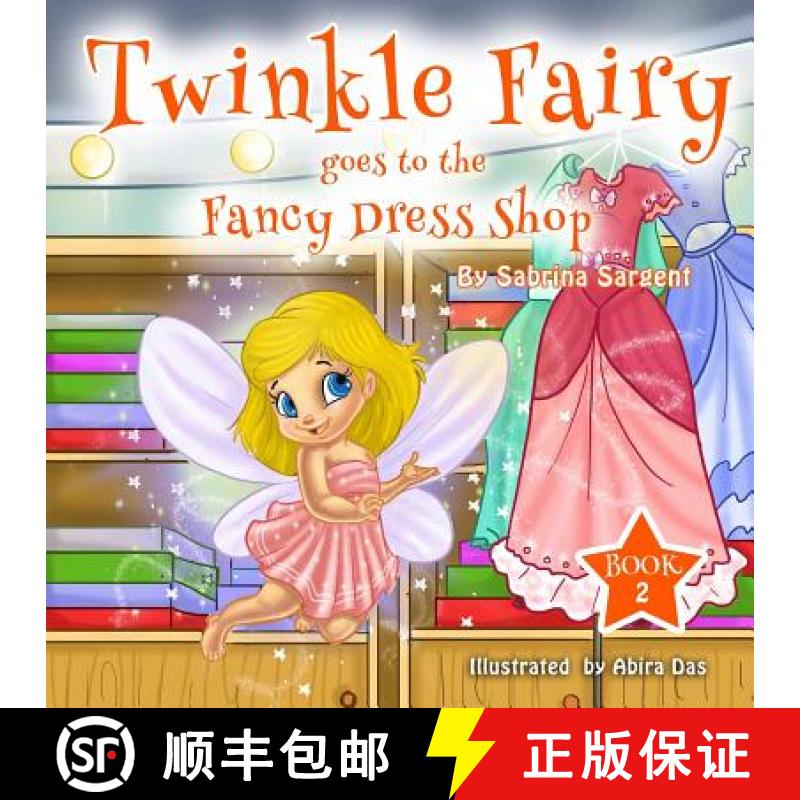 预订 Twinky Fairy Goes to the Fancy Dress Shop: Book 2 [9780692299265]