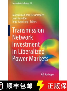 【3-4周达】Transmission Network Investment in Liberalized Power Markets [9783030479282]