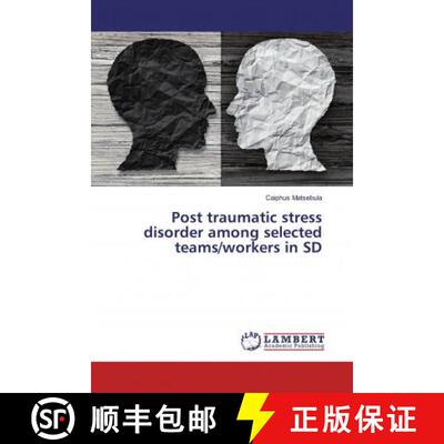 预订 Post traumatic stress disorder among selected teams/workers in SD [9783659759833]