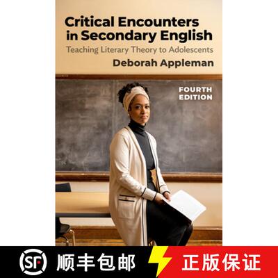 【3-4周达】精装 Critical Encounters in Secondary English – Teaching Literary Theory to Adolescents [9780807768419]