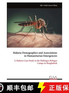 预订 Malaria Demographics and Associations in Humanitarian Emergencies [9789999317139]