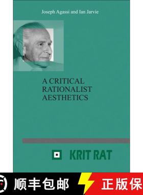 预订 A Critical Rationalist Aesthetics [9789042023673]