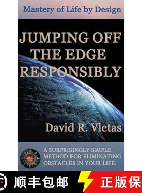预订 Jumping Off The Edge Responsibly: Mastery of Life By Design [9780692976753]