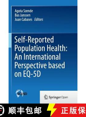 【3-4周达】Self-Reported Population Health: An International Perspective based on EQ-5D [9789402402117]