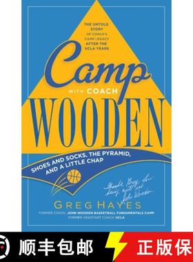 【3-4周达】Camp With Coach Wooden: Shoes and Socks, The Pyramid, and A Little Chap [9780996931502]