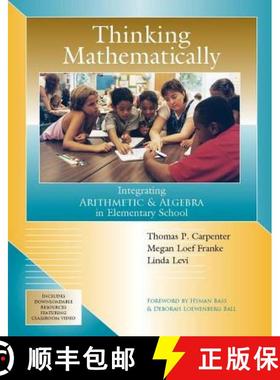 预订 Thinking Mathematically: Integrating Arithmetic & Algebra in Elementary School [9780325078199]