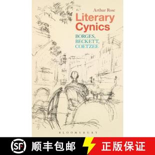 Borges Cynics Beckett Coetzee 预订 9781350090019 Literary