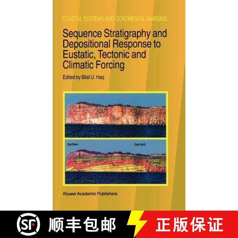 【3-4周达】Sequence Stratigraphy and Depositional Response to Eustatic, Tectonic and Climatic Forcing [9780792337805]