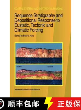【3-4周达】Sequence Stratigraphy and Depositional Response to Eustatic, Tectonic and Climatic Forcing [9780792337805]