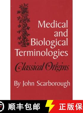 预订 Medical and Biological Terminologies, Volume 13: Classical Origins [9780806130293]