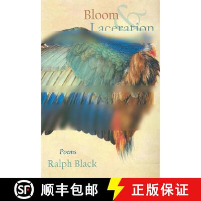 预订 Bloom and Laceration: Poems [9780999499573]