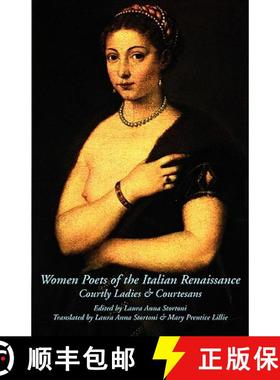 【3-4周达】Women Poets of the Italian Renaissance: Courtly Ladies & Courtesans [9780934977432]