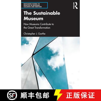 【3-4周达】The Sustainable Museum: How Museums Contribute to the Great Transformation [9781032049267]