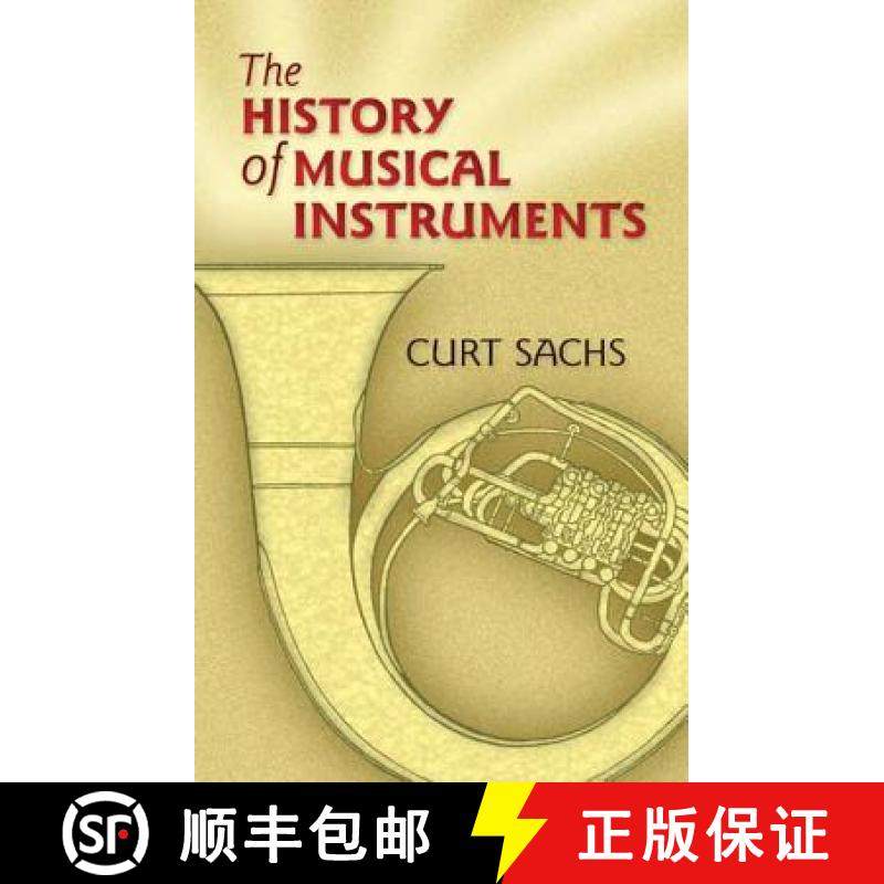 【3-4周达】The History of Musical Instruments [9780486452654]
