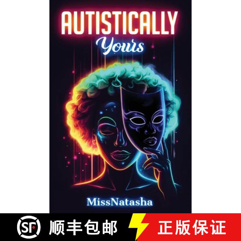 【3-4周达】Autistically Yours: A Path to Becoming Your Best Self Inside and Out [9781777755843]