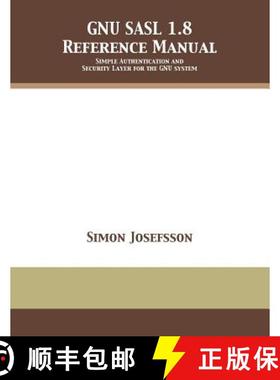 【3-4周达】GNU SASL 1.8 Reference Manual [9781680921786]