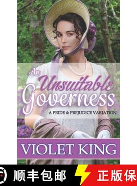 预订 An Unsuitable Governess: A Pride and Prejudice Variation [9780997879568]