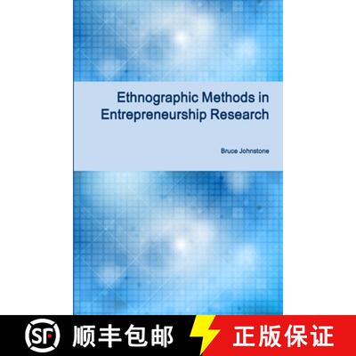 【3-4周达】Ethnographic Methods in Entrepreneurship Research [9781782809463]